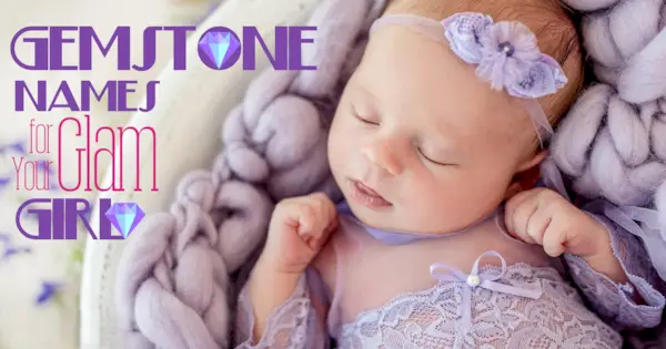 Brangakmenių vardai jūsų žaviai merginai