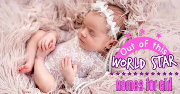 Ud af denne verden Stjernenavne til piger