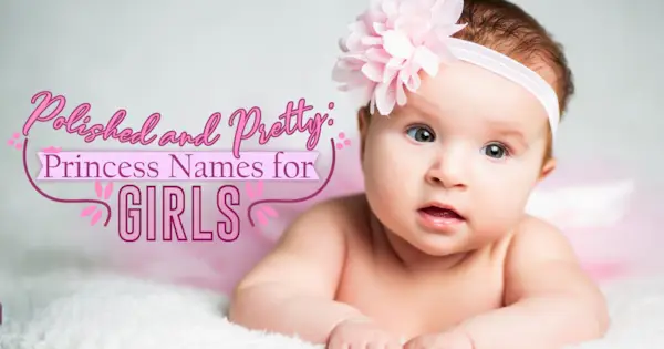 Polit i bonic: noms de princeses per a nenes