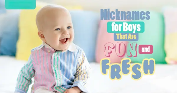Lempinimet pojille, jotka ovat hauskoja ja tuoreita