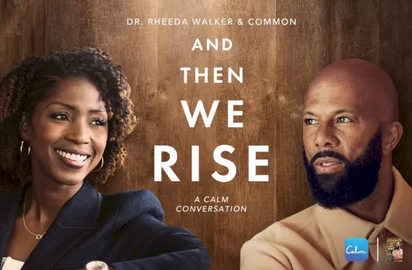 'ثم نرتقي: 3 نقاط بارزة من محادثة كومون والدكتور ووكر حول النمو الذاتي.